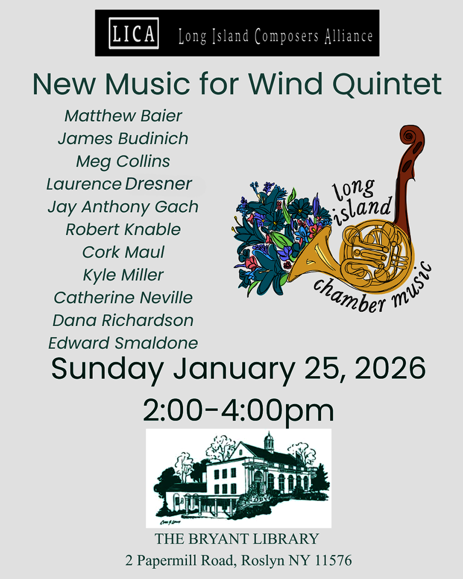 Jan 25: Music of Dana Richardson, Edward Smaldone, Catherine Neville, Jay Gach, and more, LICA New York series