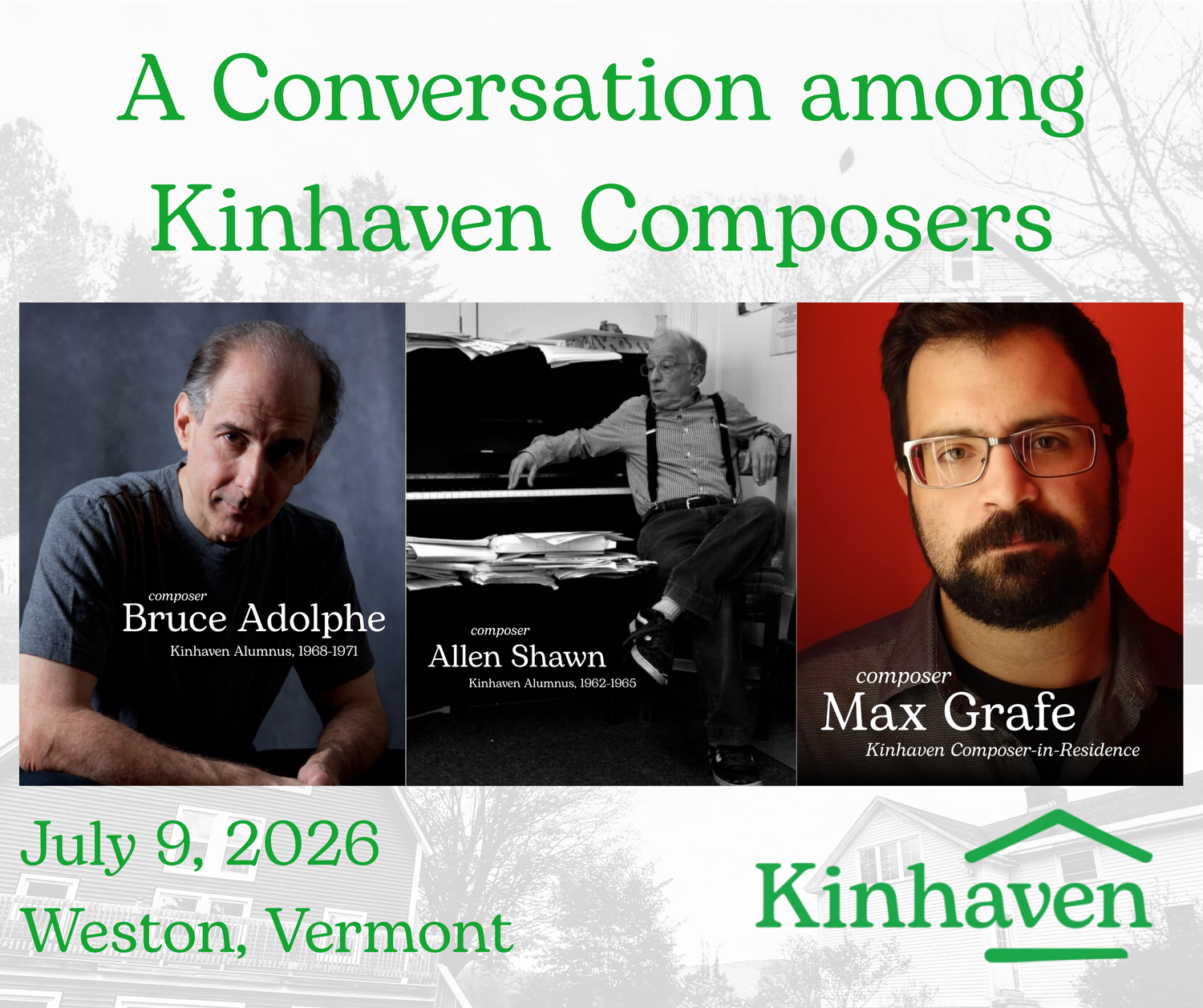 July 9: Adolphe, Grafe, and Shawn at Kinhaven