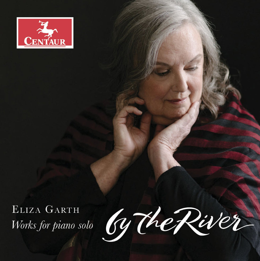 February 10: Album release, Eliza Garth, Works for Solo Piano "By the River", on Centaur