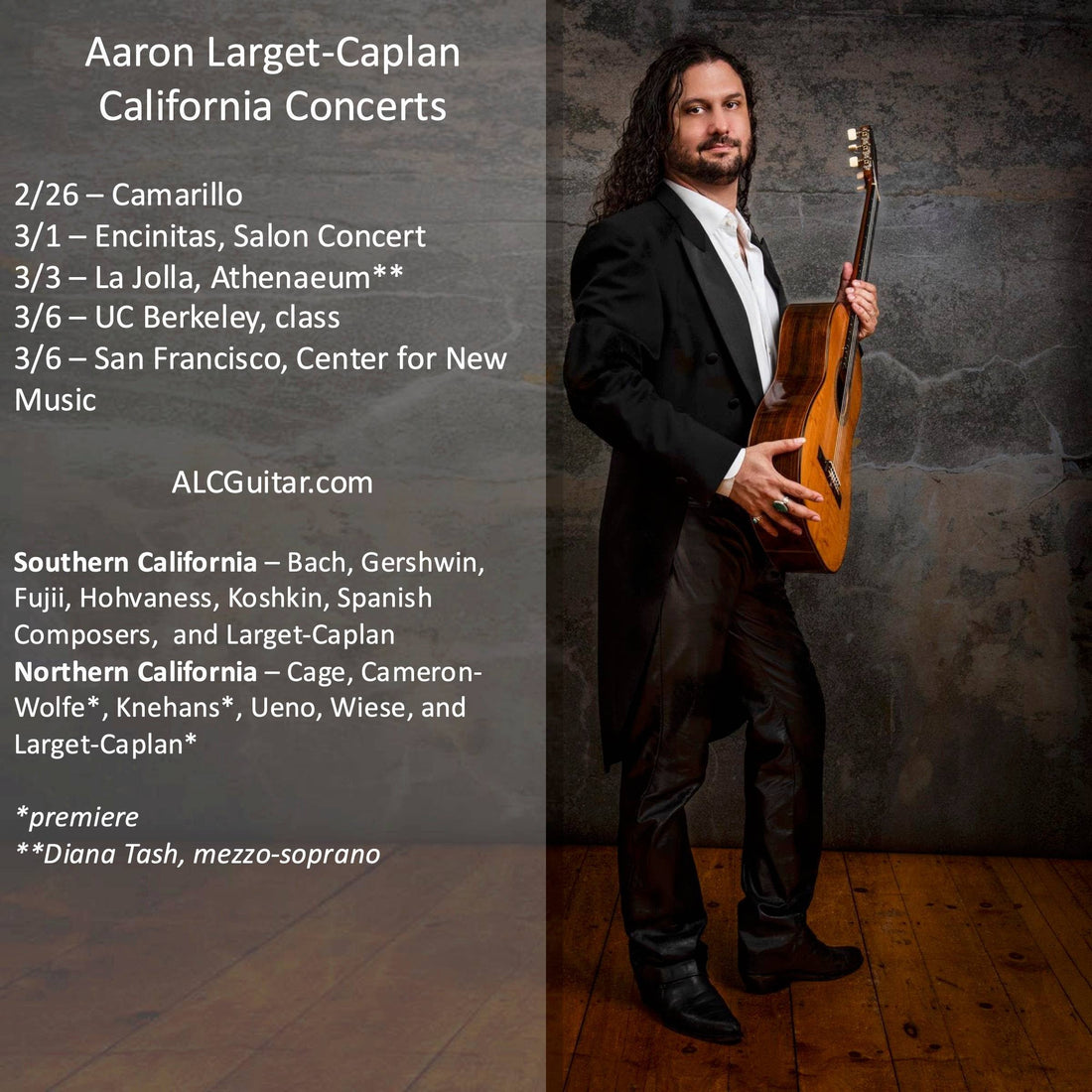 California concerts with composer - guitarist Aaron Larget-Caplan, 2/26 to 3/6