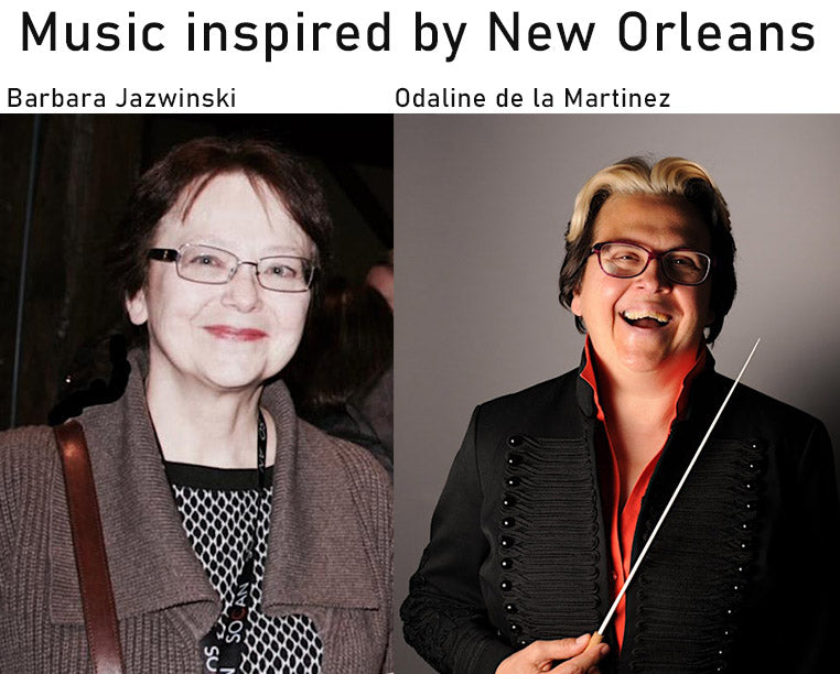 Concert in New York: Music of Odaline de la Martinez & Barbara Jazwinski, Oct. 13