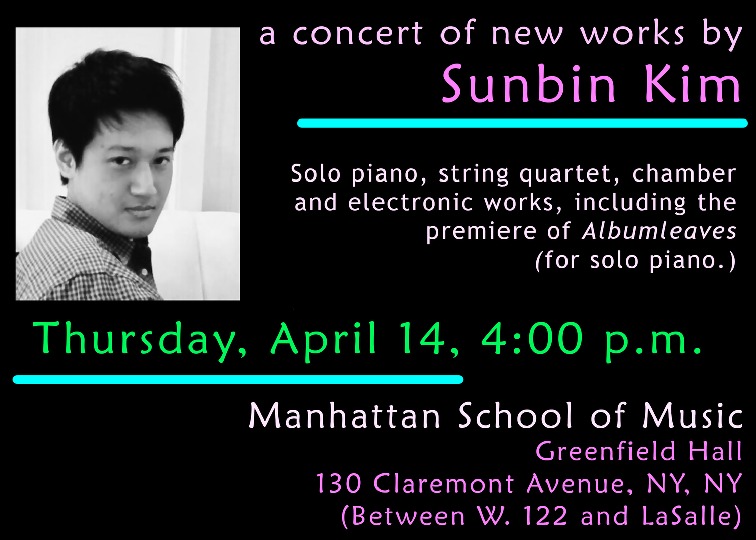 Portrait concert: Sunbin Kim, DMA thesis recital at Manhattan School of Music, April 14