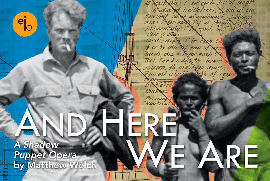 Matthew Welch's And Here We Are at National Sawdust, May 6