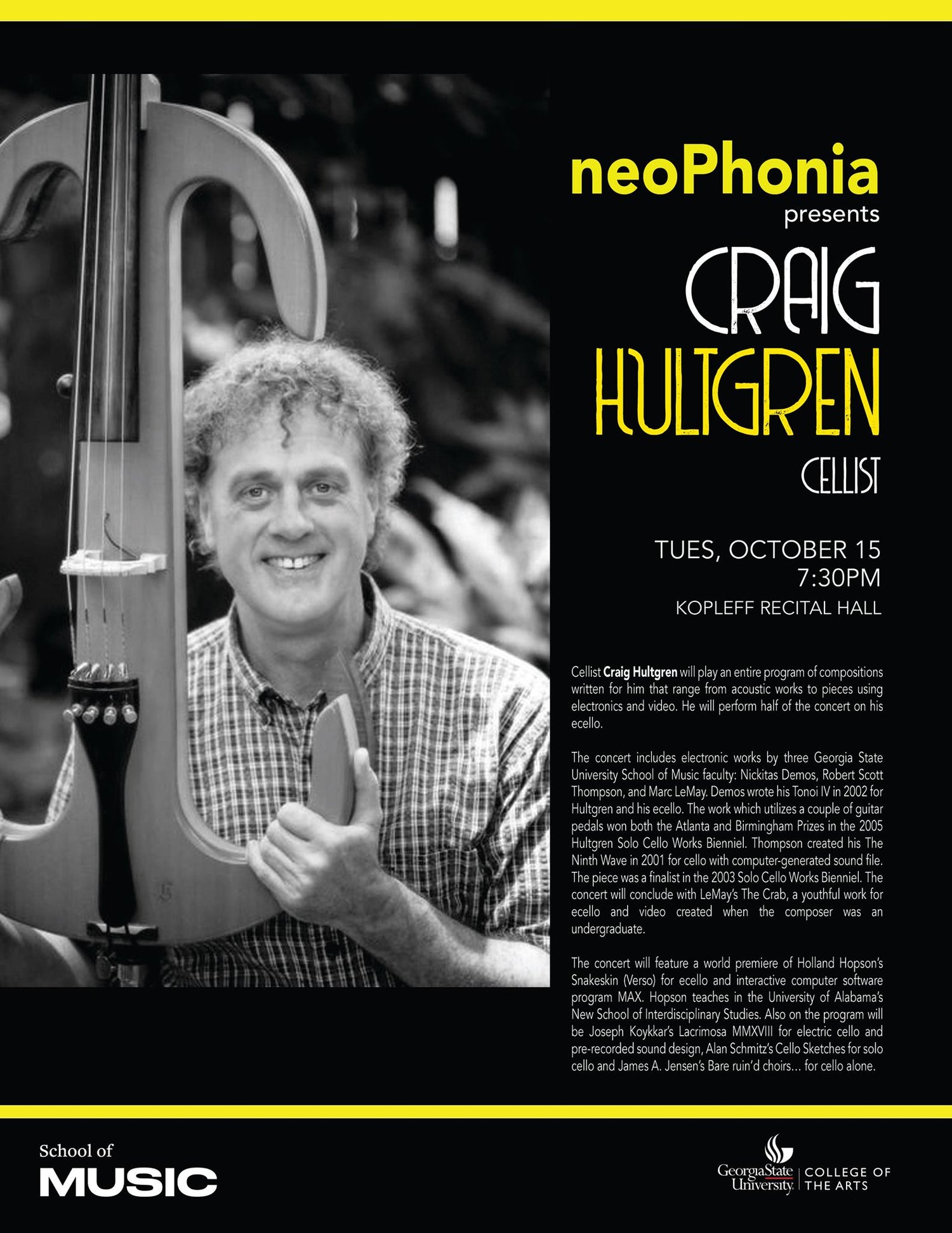 Ninth Wave, for cello and electronics by Robert Scott Thompson, in concert at Georgia State and Univ of Wisconsin, Oct 15, Nov. 6