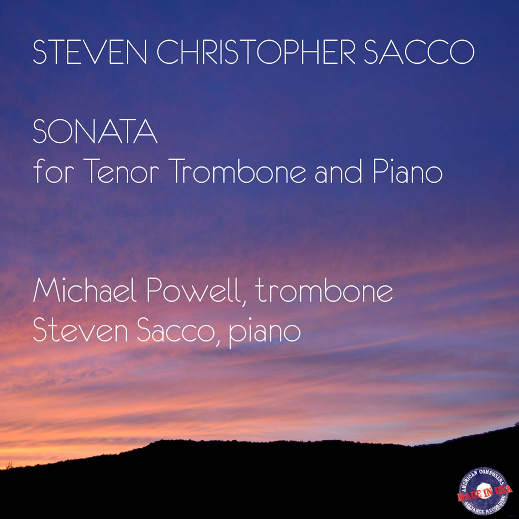 New Digital Single from Steven Sacco: Sonata for Trombone and Piano with Michael Powell