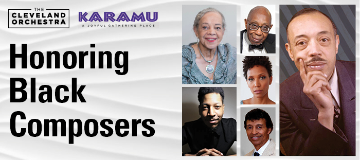 Cleveland Orchestra musicians Honoring Black Composers" in upcoming concert events, May 24, 27, 28
