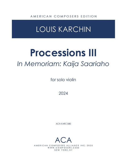 Processions III: In Memoriam Kaija Saariaho