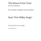 FIVE MILLAY SONGS: Return from Town