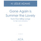 FIVE MILLAY SONGS: Gone Again Is Summer the Lovely