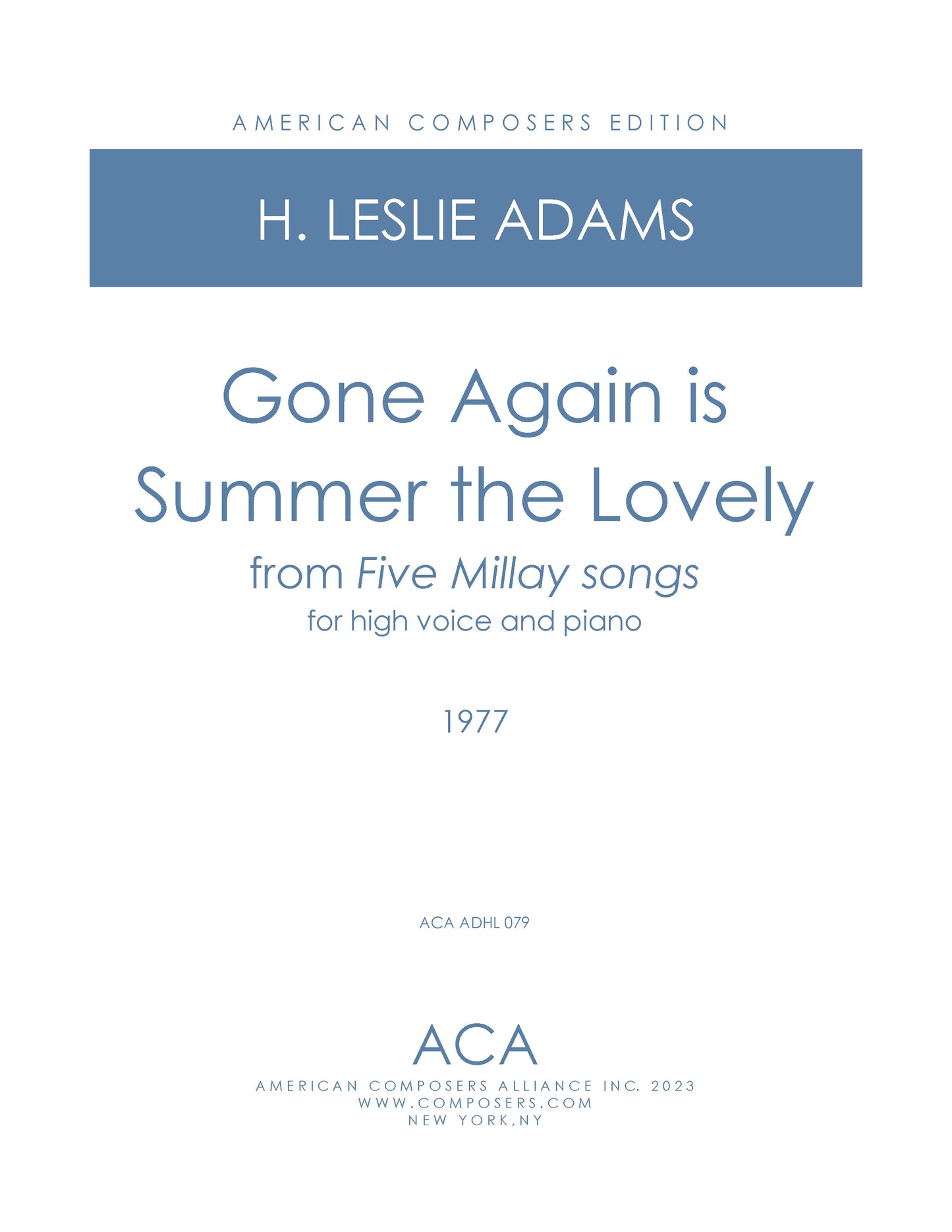 FIVE MILLAY SONGS: Gone Again Is Summer the Lovely