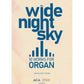 The Wide Night Sky: 10 Works for Organ