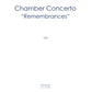 CHAMBER CONCERTO: REMEMBRANCES