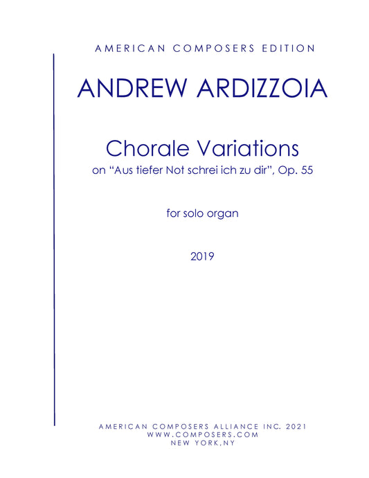 Chorale Variations on "Aus tiefer Not schrei ich zu dir", Op. 55