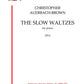 SLOW WALTZES