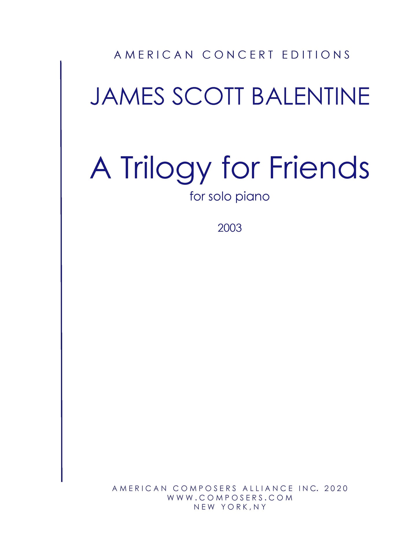 Trilogy for Friends