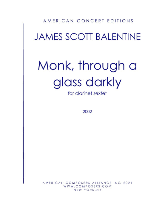 Monk, through a glass darkly