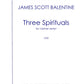 Three Spirituals