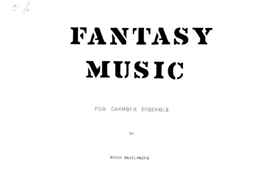 FANTASY MUSIC FOR CHAMBER ENSEMBLE