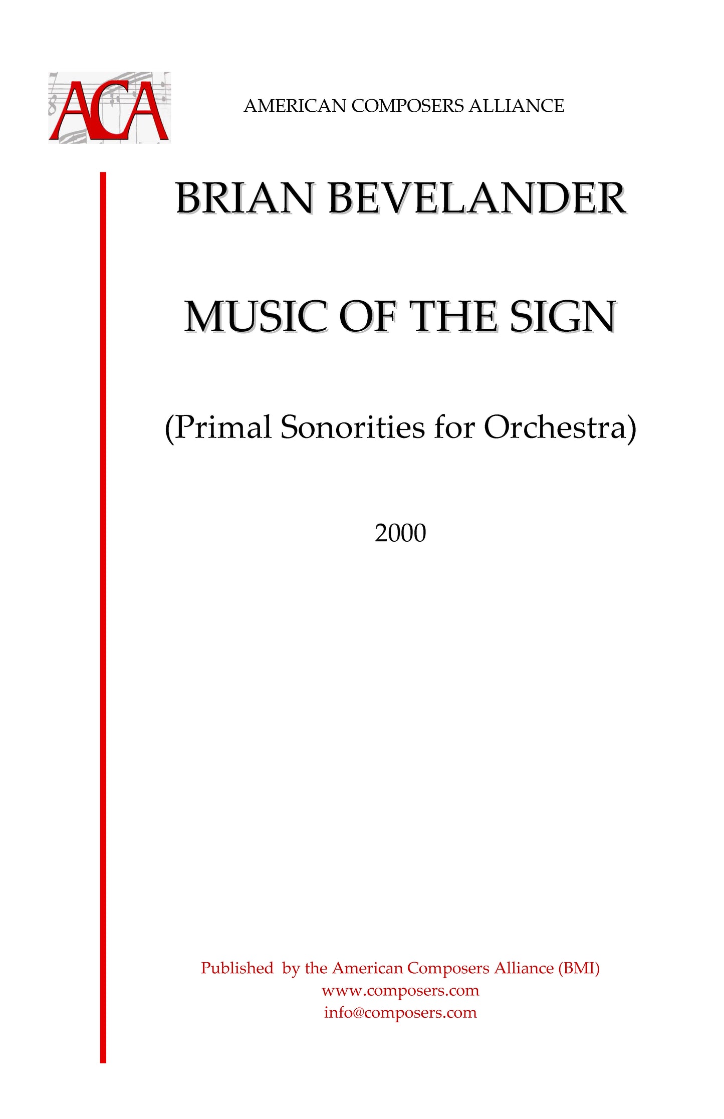 MUSIC OF THE SIGN (PRIMAL SONORITIES FOR ORCHESTRA)