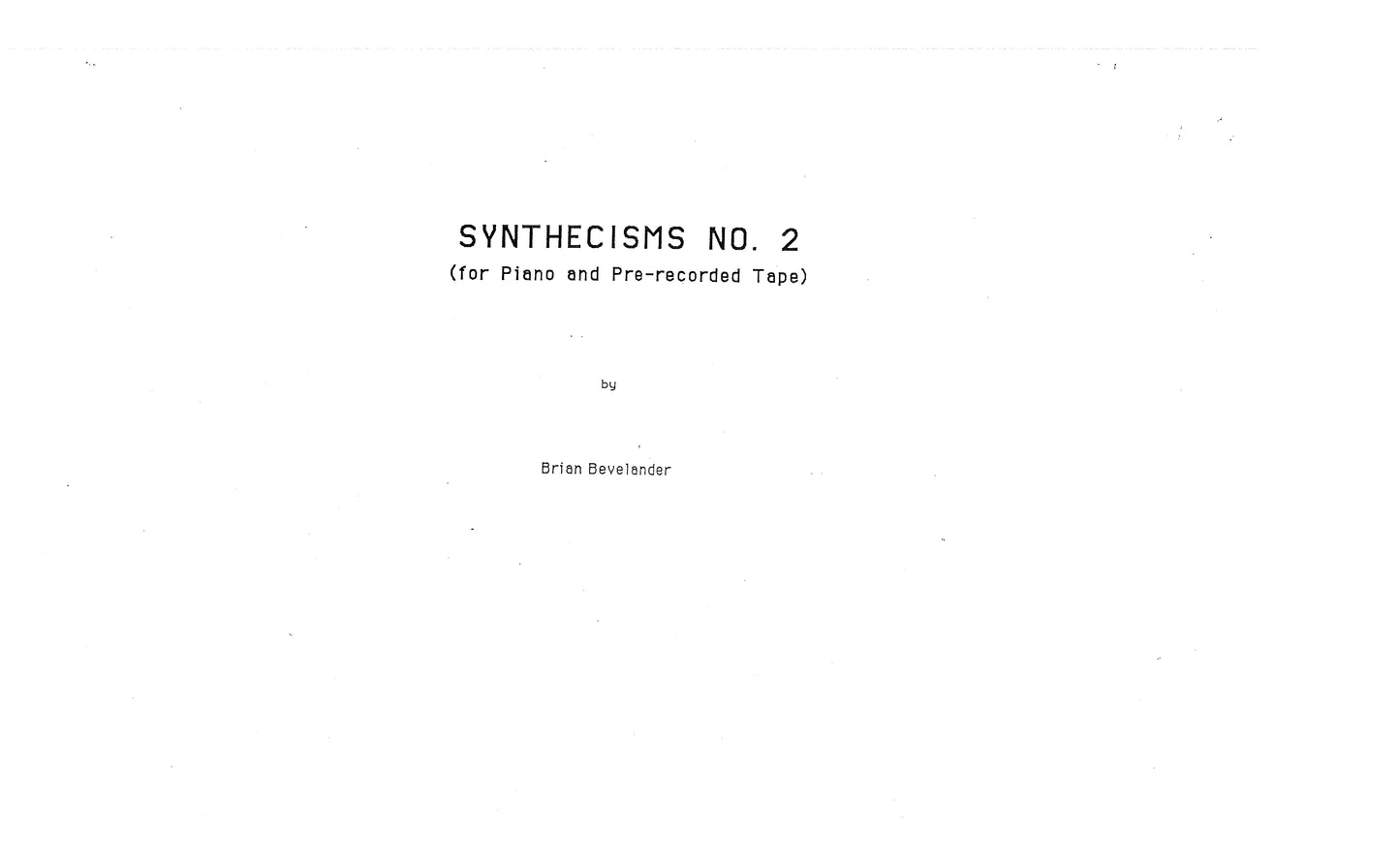 SYNTHECISMS NO. 2