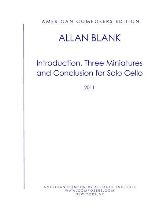 Introduction, Three Miniatures and Conclusion for Solo Cello