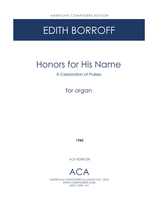 HONORS FOR HIS NAME: A Celebration of Praises