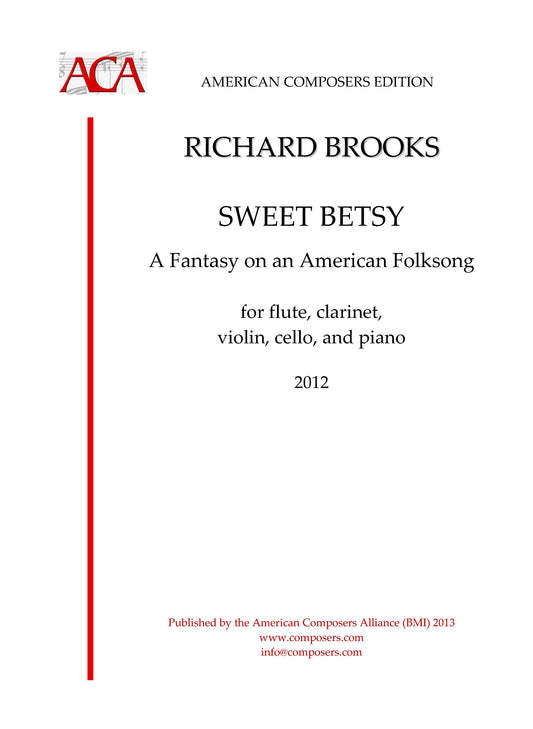 Sweet Betsy; A Fantasy On An American Folk Song