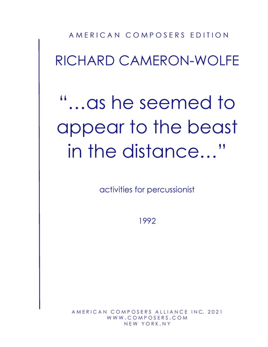 "...as he seemed to appear to the beast in the distance..."