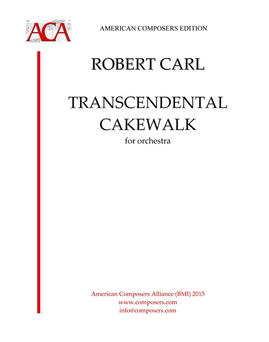 Transcendental Cakewalk (Orch Version)