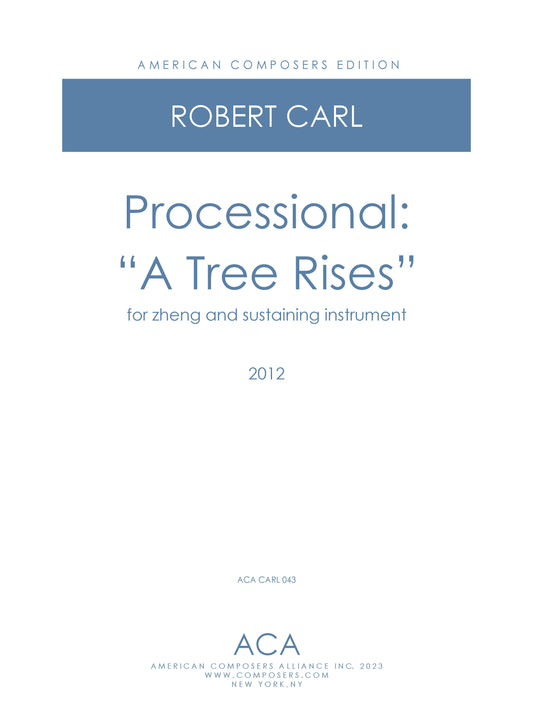 Processional "A Tree Rises"