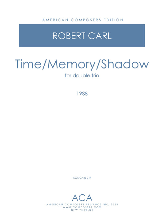 Time/Memory/Shadow For Double Trio