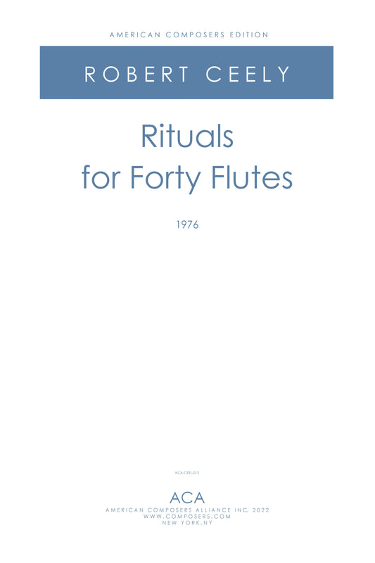 Rituals For 40 Flutes