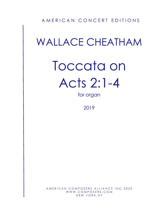 Toccata On Acts 2:1-4 A Baffling Scene