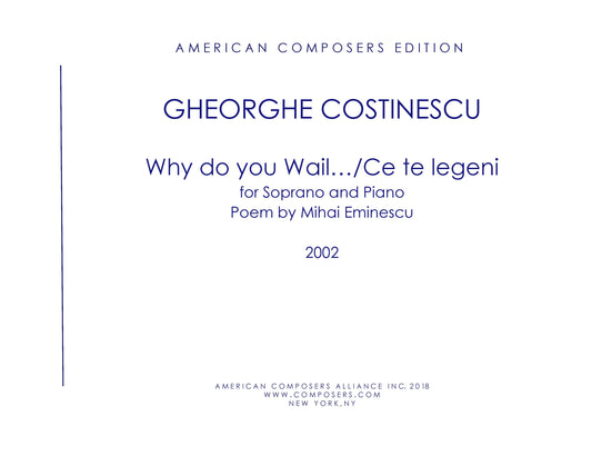 Why Do You Wail...Ce Te Legeni