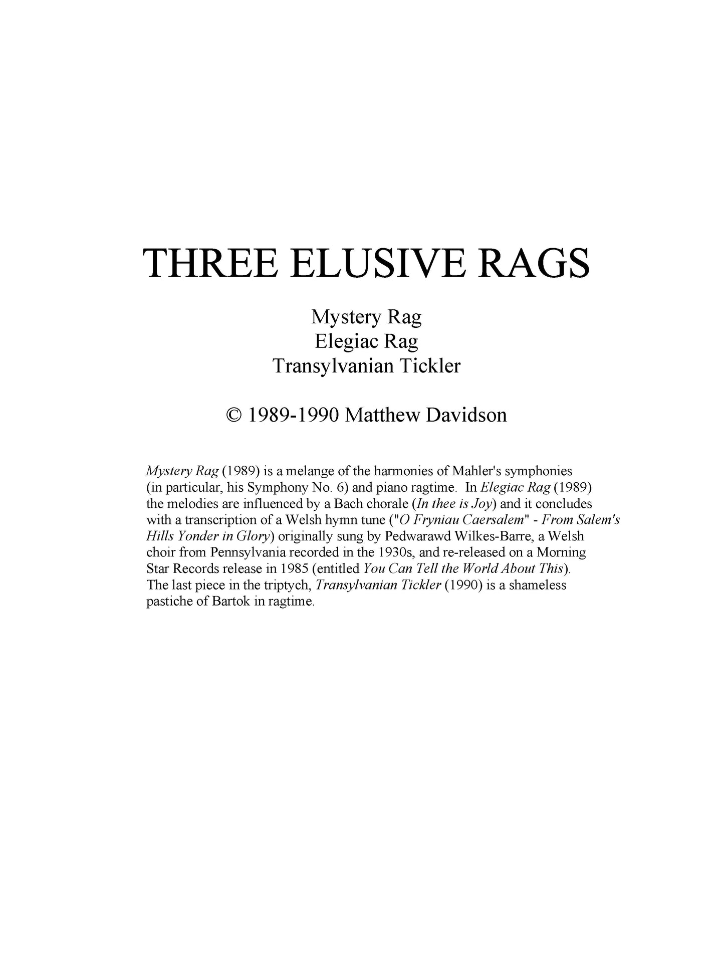 Three Elusive Rags