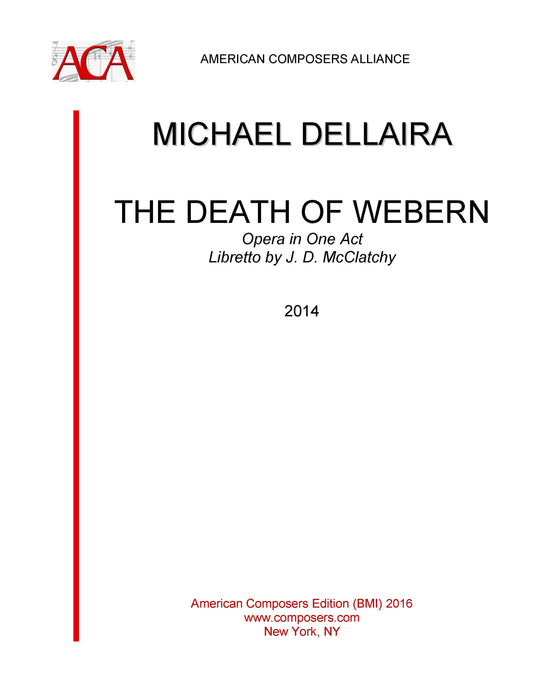 Death of Webern - Opera in One Act