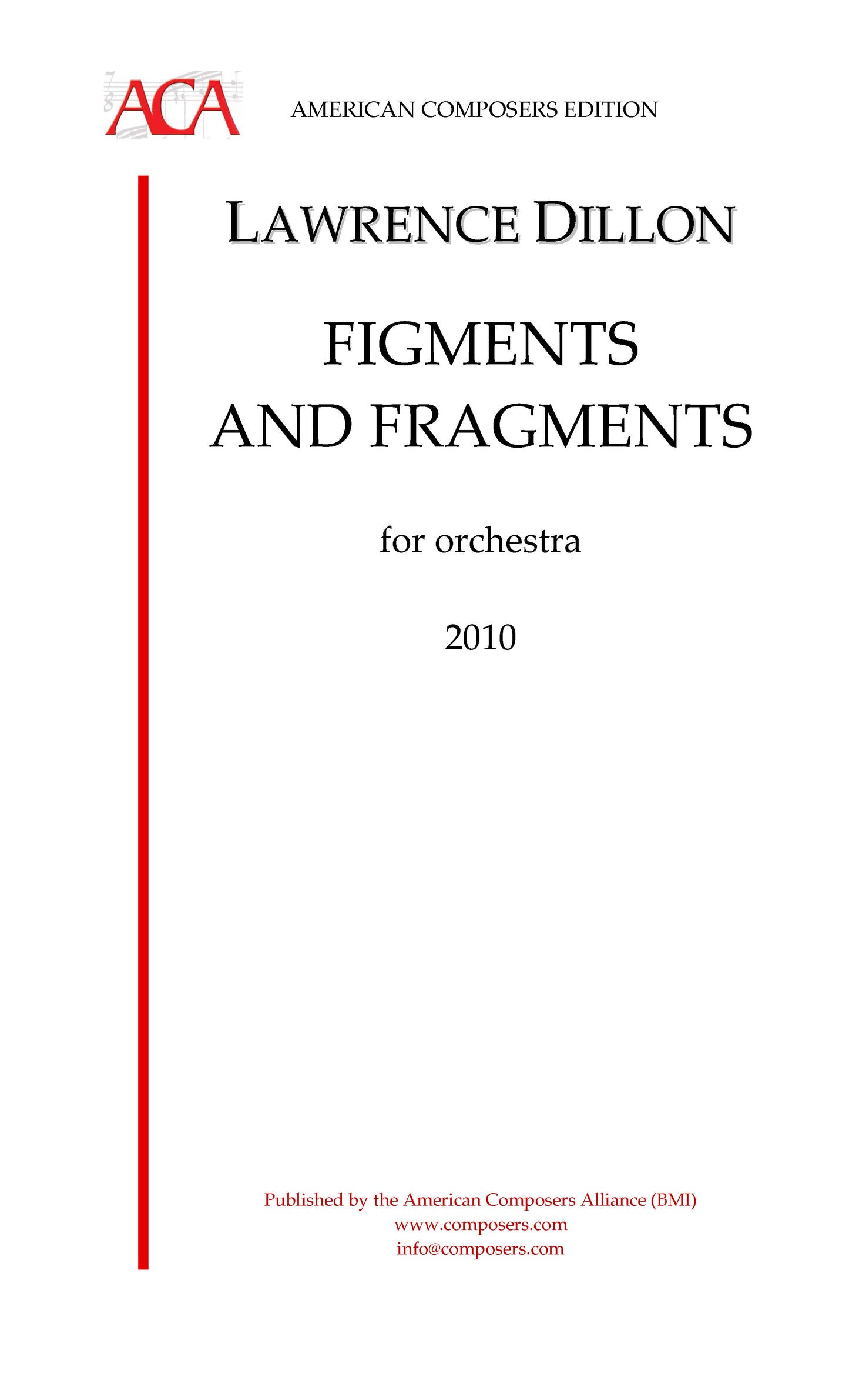 Figments and Fragments