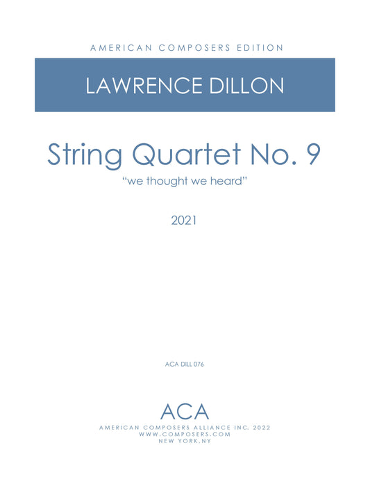 String Quartet No. 9: We Thought We Heard