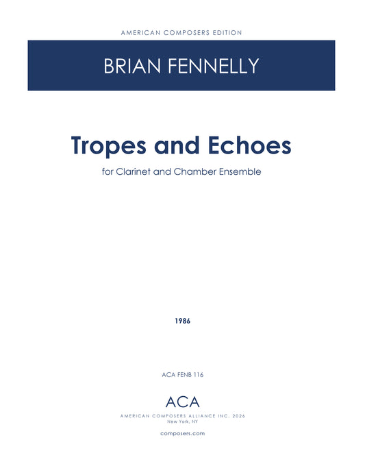 Tropes and Echoes for Clarinet and Chamber Ensemble