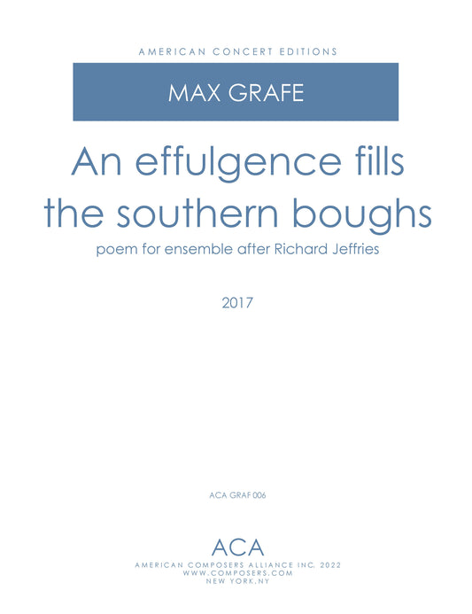 An effulgence fills the southern boughs