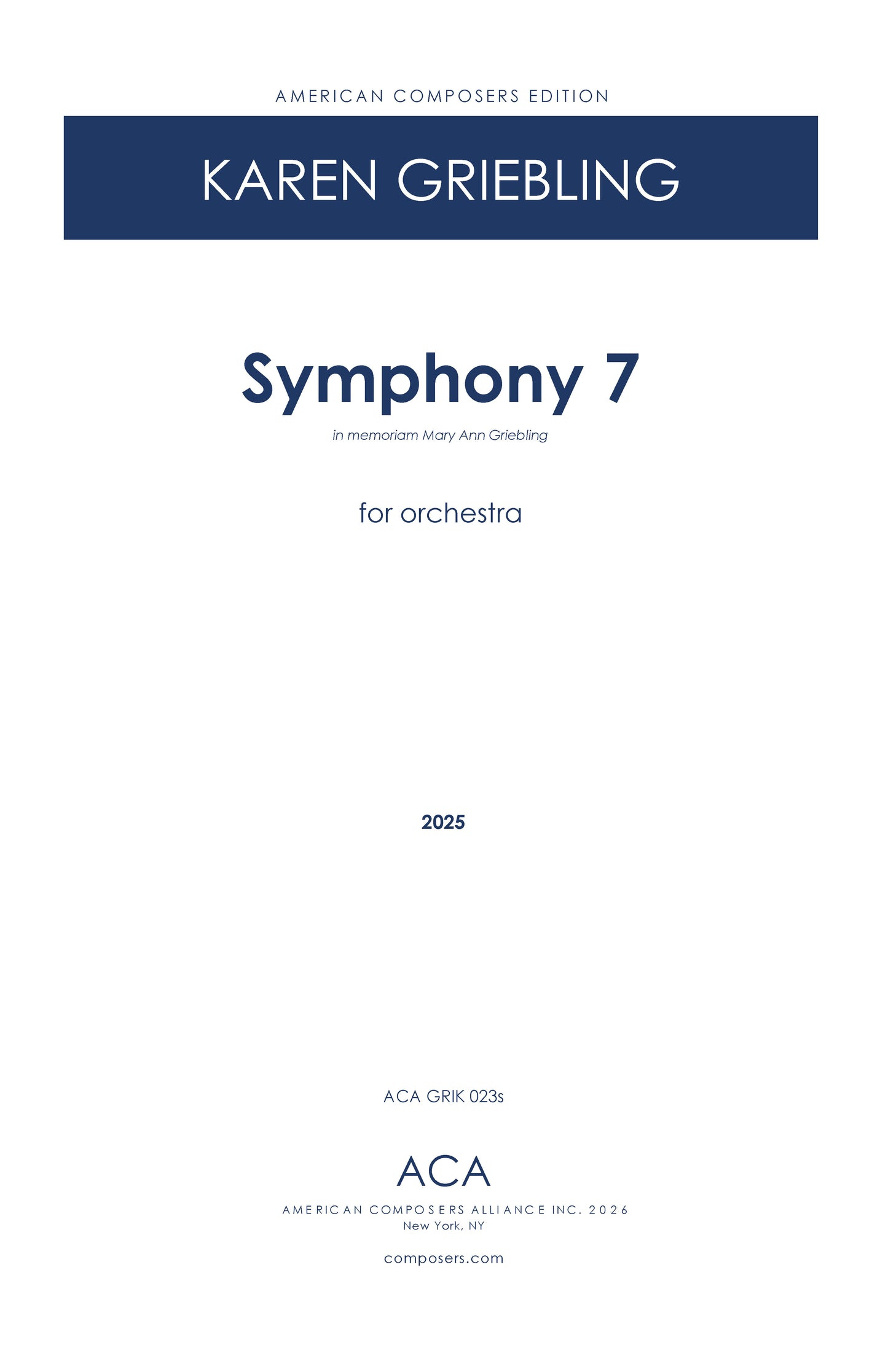 Symphony No. 7 (in memoriam Mary Ann Griebling)