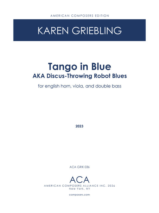 Tango in Blue: Discus-Throwing Robot Blues for Trio