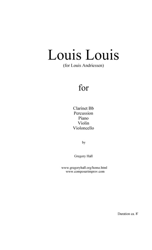 Louis Louis (for Louis Andriessen)