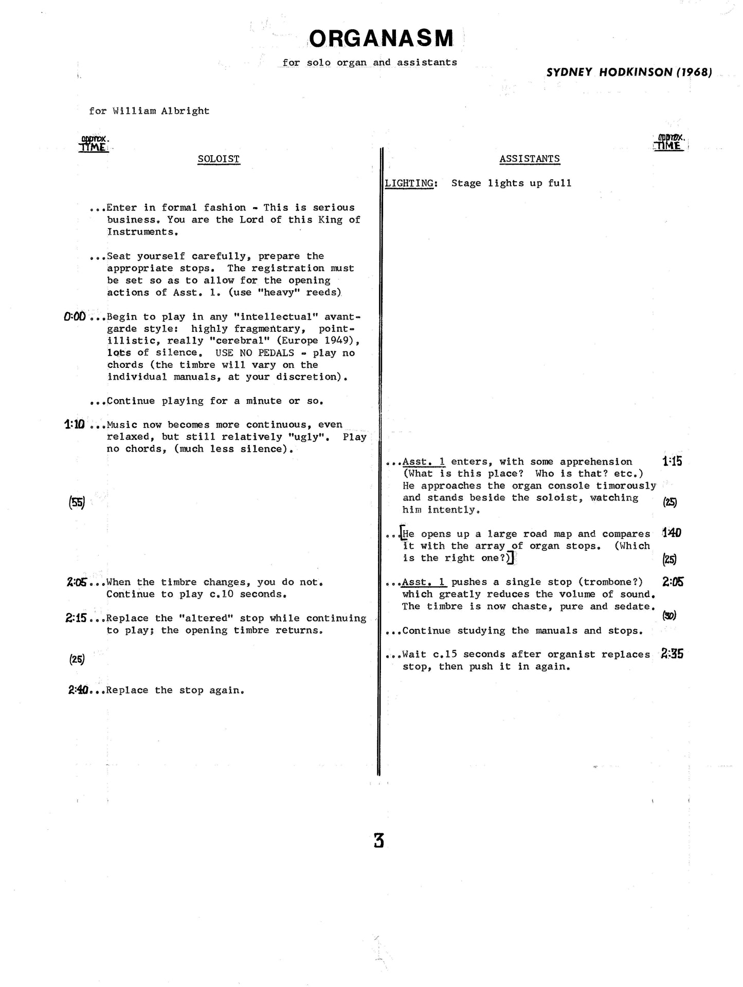 ORGANASM, a scenario for organ solo, tape, and assistants