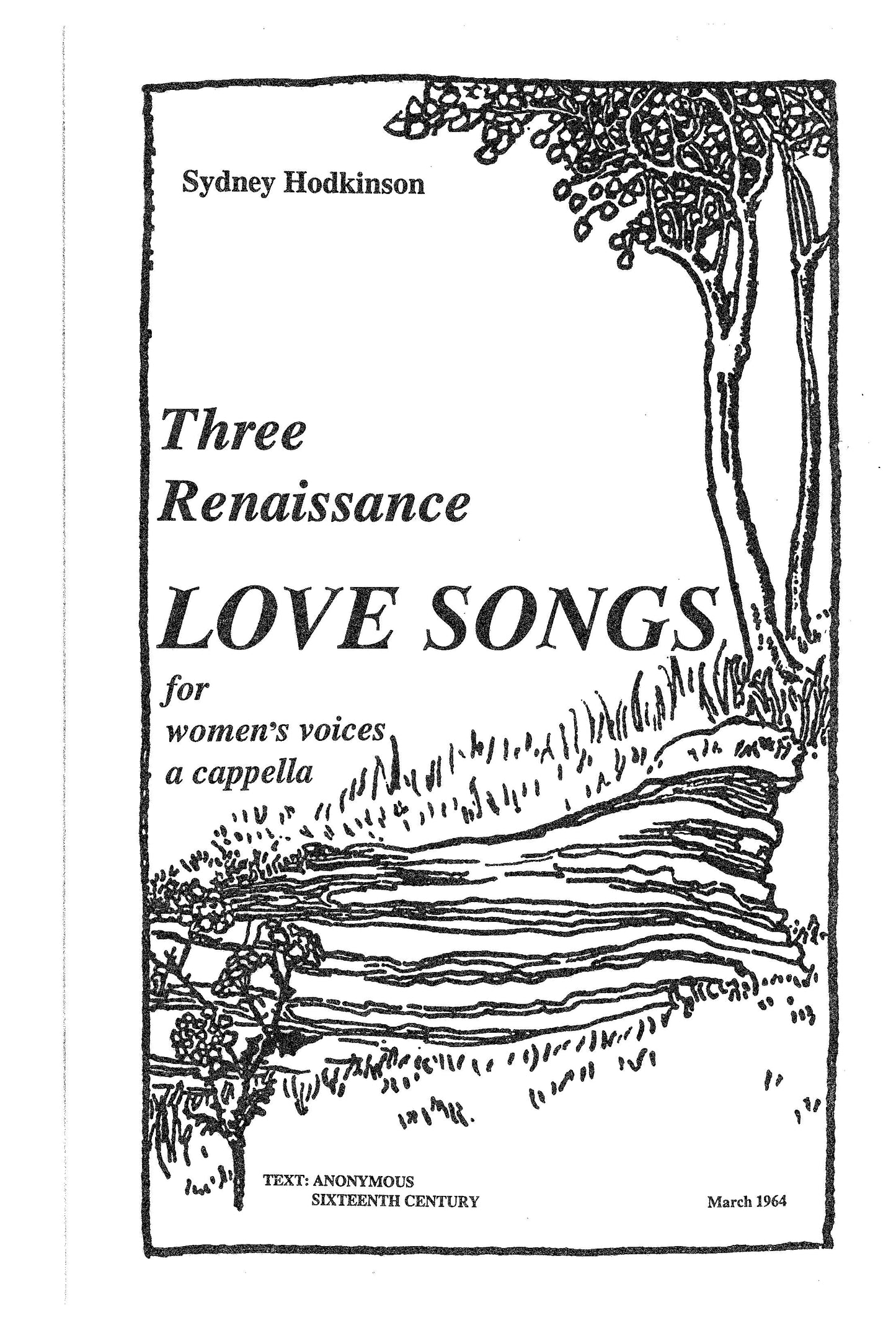 THREE RENAISSANCE LOVE SONGS