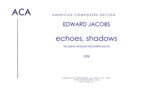 echoes, shadows