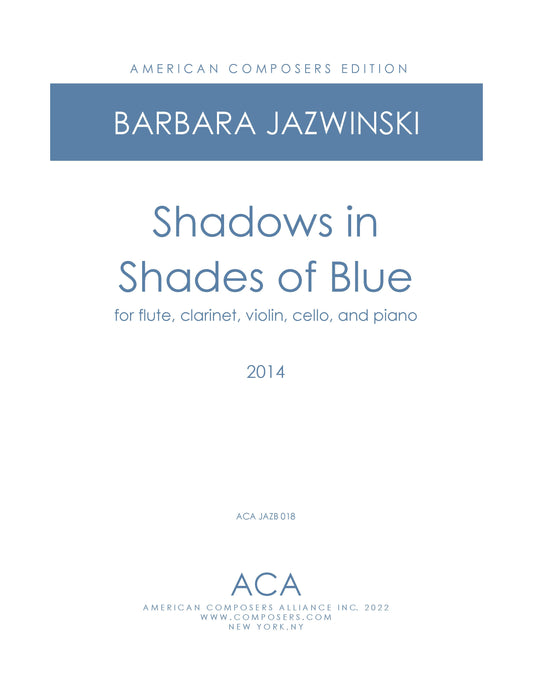 SHADOWS IN SHADES OF BLUE