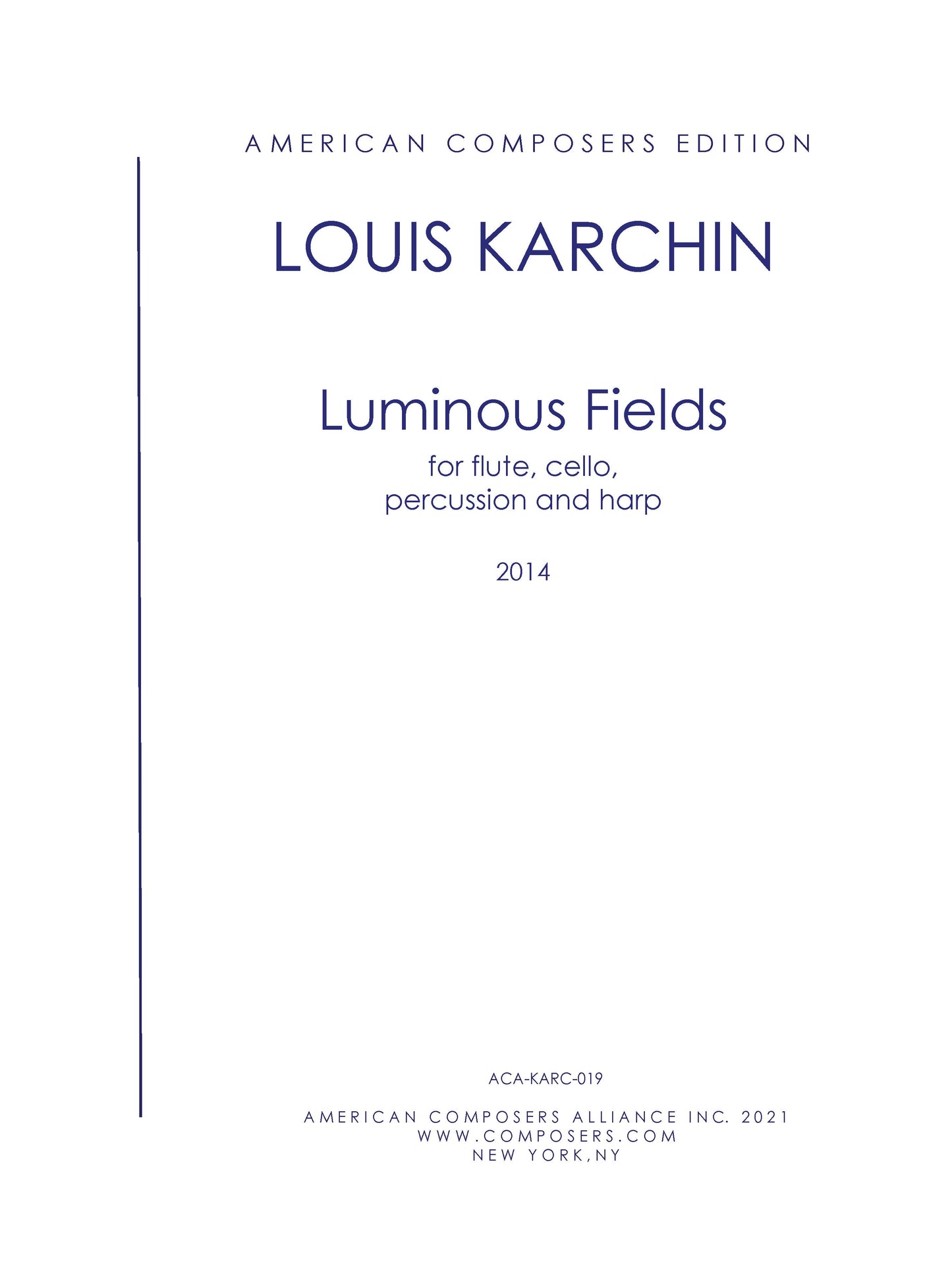 LUMINOUS FIELDS