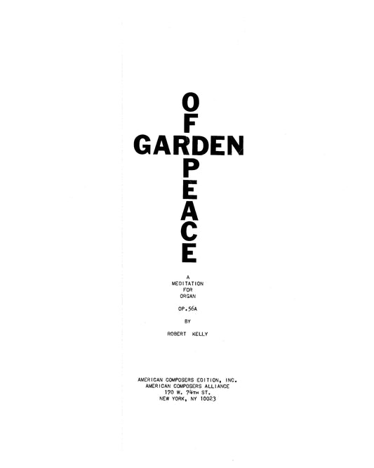 GARDEN OF PEACE Op 56a A Meditation for Organ