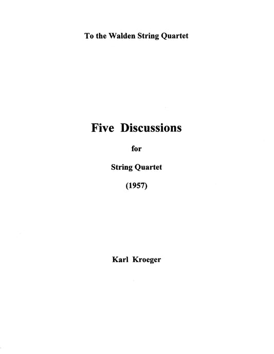 Five Discussions for String Quartet